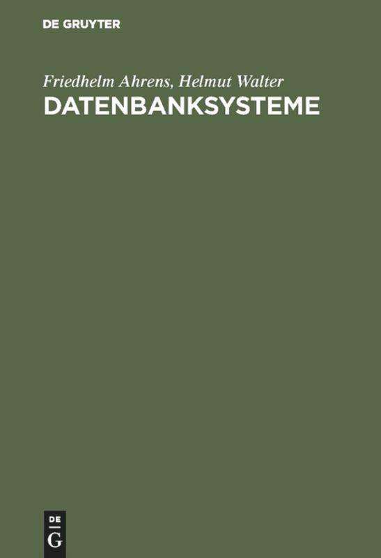 Cover for Friedhelm Ahrens · Datenbanksysteme (Book) (1971)