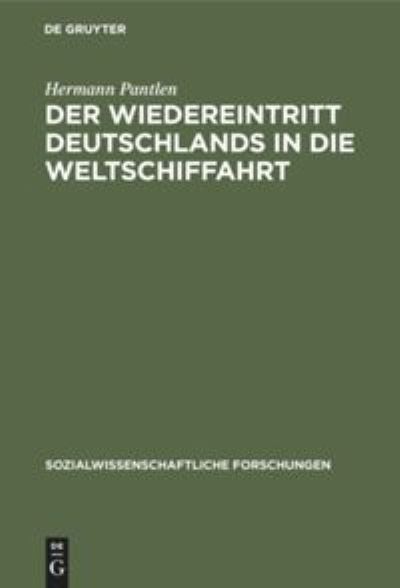 Cover for Hermann Pantlen · Wiedereintritt Deutschlands in die Weltschiffahrt (Bok) (1927)
