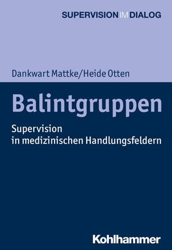 Cover for Dankwart Mattke · Balintgruppen (Book) (2020)