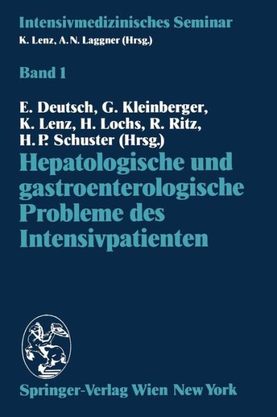 Cover for E Deutsch · Hepatologische Und Gastroenterologische Probleme Des Intensivpatienten - Intensivmedizinisches Seminar (Paperback Book) (1989)