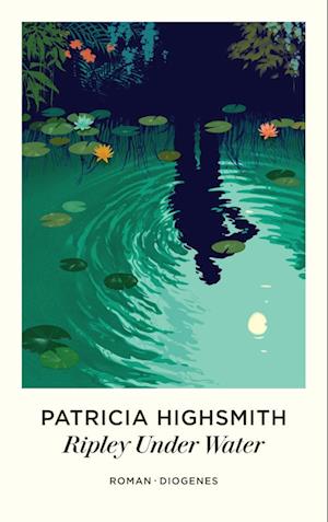 Cover for Patricia Highsmith · Ripley Under Water (Buch) (2024)