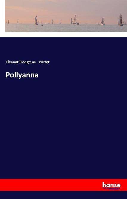 Cover for Porter · Pollyanna (Book)