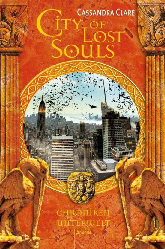 Arena TB.50568 Clare.City of Lost Souls - Cassandra Clare - Books -  - 9783401505688 - 