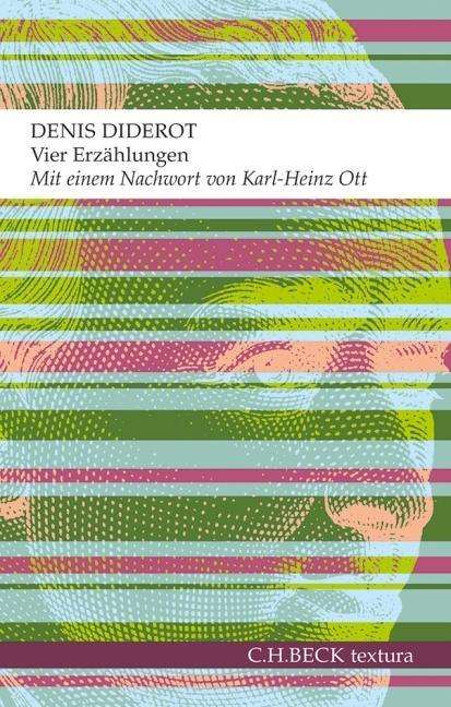 Diderot:vier ErzÃ¤hlungen - Diderot - Books -  - 9783406654688 - 