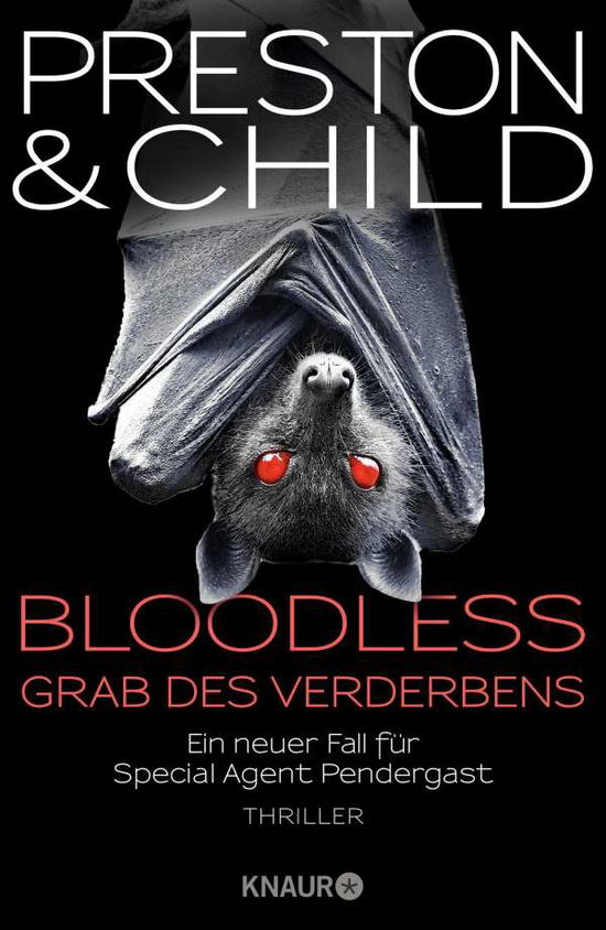 BLOODLESS - Grab des Verderbens - Douglas Preston - Kirjat - Knaur HC - 9783426227688 - keskiviikko 1. joulukuuta 2021