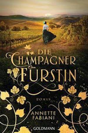 Cover for Annette Fabiani · Die Champagnerfürstin (Book) (2022)