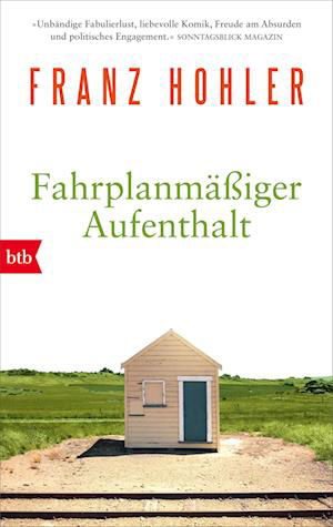 Cover for Franz Hohler · Fahrplanmäßiger Aufenthalt (Book)