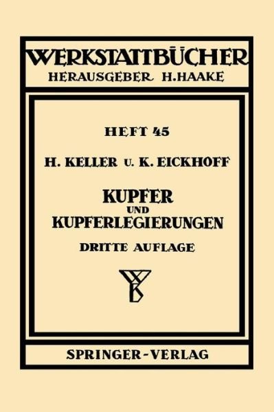 Cover for H Keller · Kupfer Und Kupferlegierungen - Werkstattba1/4cher (Paperback Book) (1955)