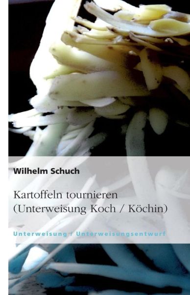 Cover for Schuch · Kartoffeln tournieren (Unterweis (Book) [German edition] (2008)