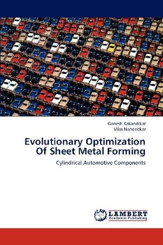 Cover for Vilas Nandedkar · Evolutionary Optimization of Sheet Metal Forming: Cylindrical Automotive Components (Paperback Bog) (2012)