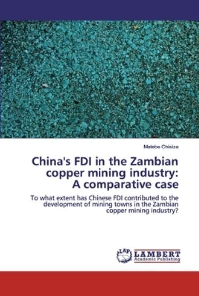 Cover for Chisiza · China's FDI in the Zambian copp (Book) (2019)