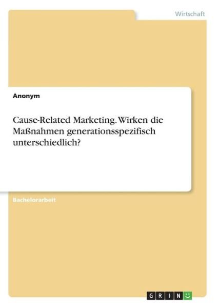 Cover for Anonym · Cause-Related Marketing. Wirken (Bog) (2016)