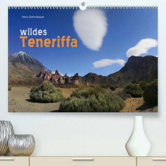 Wildes Teneriffa (Premium-k - Schmidbauer - Boeken -  - 9783671335688 - 