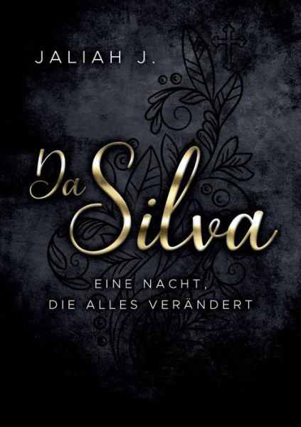 Cover for Jaliah J · Da Silva: Eine Nacht, die alles verandert (Paperback Book) (2019)