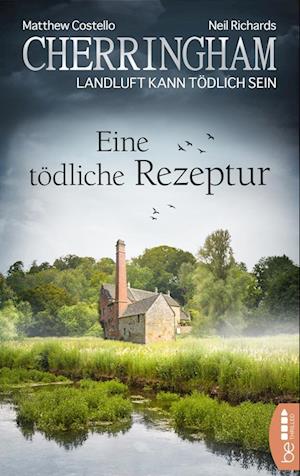 Cherringham - Eine tödliche Rezeptur - Matthew Costello - Libros - Bastei Lübbe AG - 9783741302688 - 30 de julio de 2021