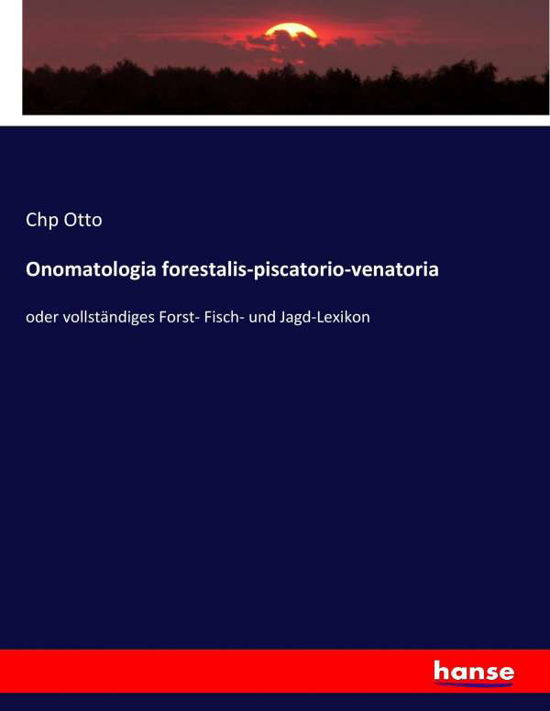 Cover for Otto · Onomatologia forestalis-piscatorio (Buch) (2017)