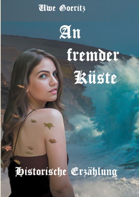Cover for Uwe Goeritz · An fremder Kuste (Paperback Book) (2021)