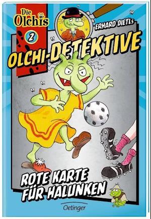 Cover for Dietl · Olchi-Detektive - Rote Karte f-Ha (Book)