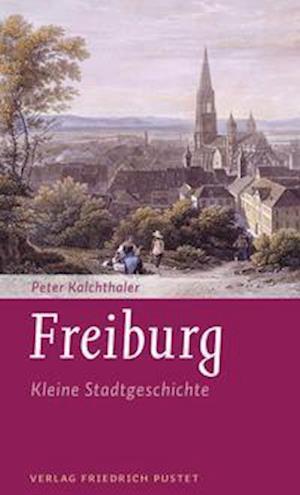 Cover for Peter Kalchthaler · Freiburg (Paperback Book) (2021)