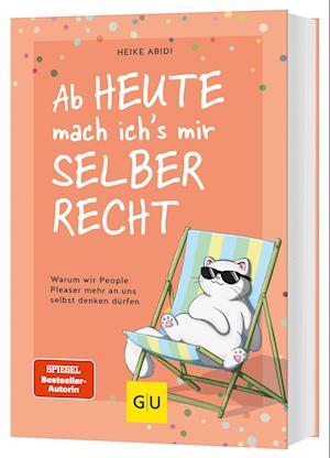 Cover for Heike Abidi · Ab heute mach ich's mir selber recht (Book) (2024)