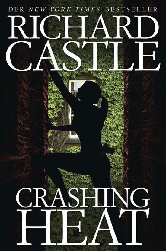 Cover for Castle · Crashing Heat - Drückende Hitze (Bog)