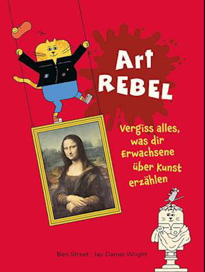 Cover for Ben Street · Art Rebel (Book) (2022)
