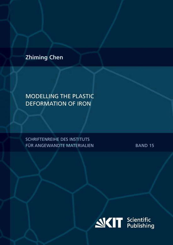 Modelling the plastic deformation - Chen - Livros -  - 9783866449688 - 31 de julho de 2014