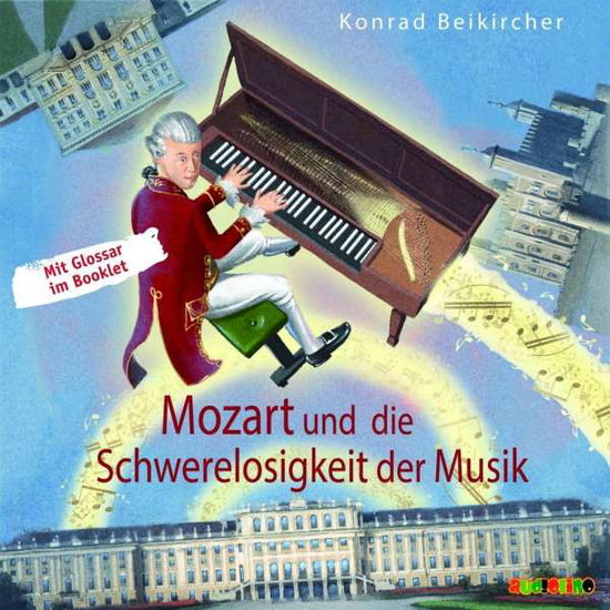 CD Mozart und die Schwerelosig - Konrad Beikircher - Musiikki - Audiolino - 9783867372688 - torstai 28. helmikuuta 2019