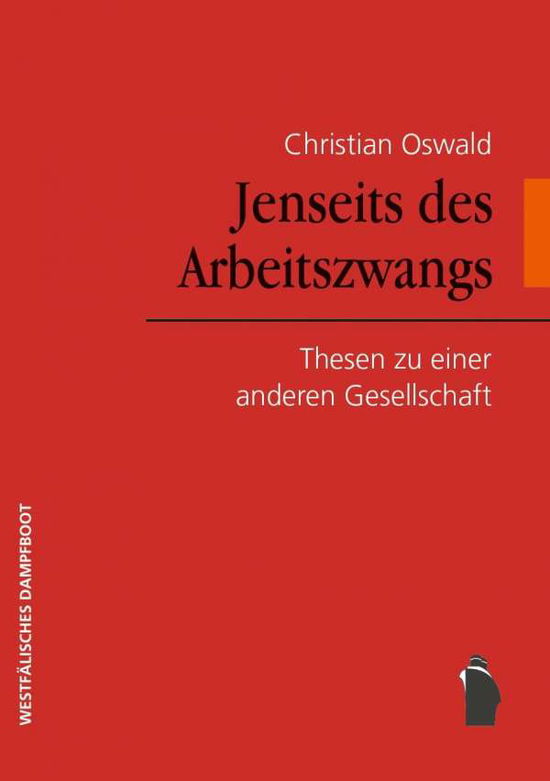 Cover for Oswald · Jenseits des Arbeitszwangs (Book)