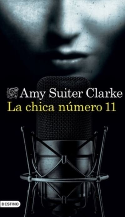 Cover for Amy Suiter Clarke · La chica nmero 11 (Paperback Book) (2022)
