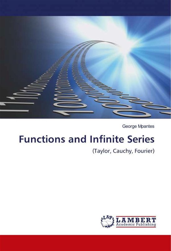 Functions and Infinite Series - Mpantes - Books -  - 9786138332688 - 