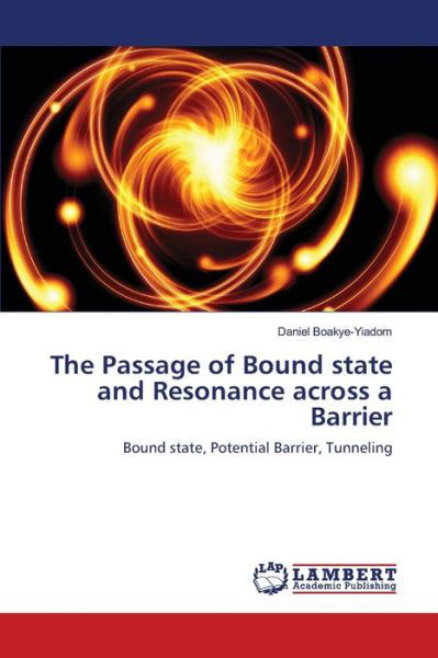 Cover for Boakye-Yiadom · The Passage of Bound stat (Book) (2020)