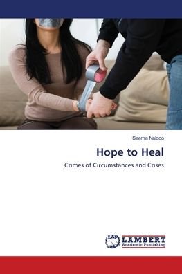 Cover for Naidoo · Hope to Heal (Bok) (2020)