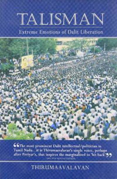 Talisman: Extreme Emotions of Dalit Liberation - Meena Kandasamy - Books - Bhatkal & Sen - 9788185604688 - December 1, 2003