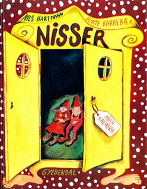 Nisser - Nils Hartmann; Dorte Karrebæk - Bøger - Gyldendal - 9788700395688 - 16. november 1999