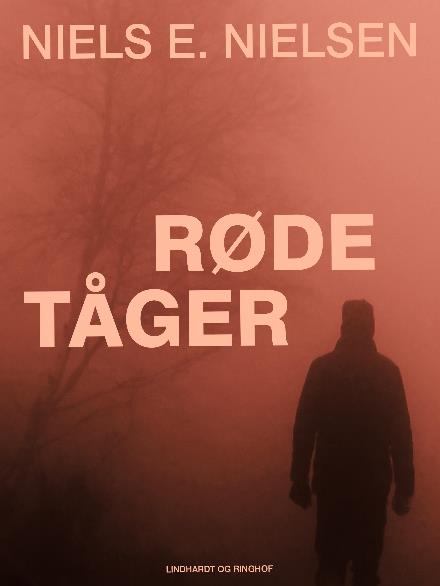 Cover for Niels E. Nielsen · Røde tåger (Sewn Spine Book) [1st edition] (2017)