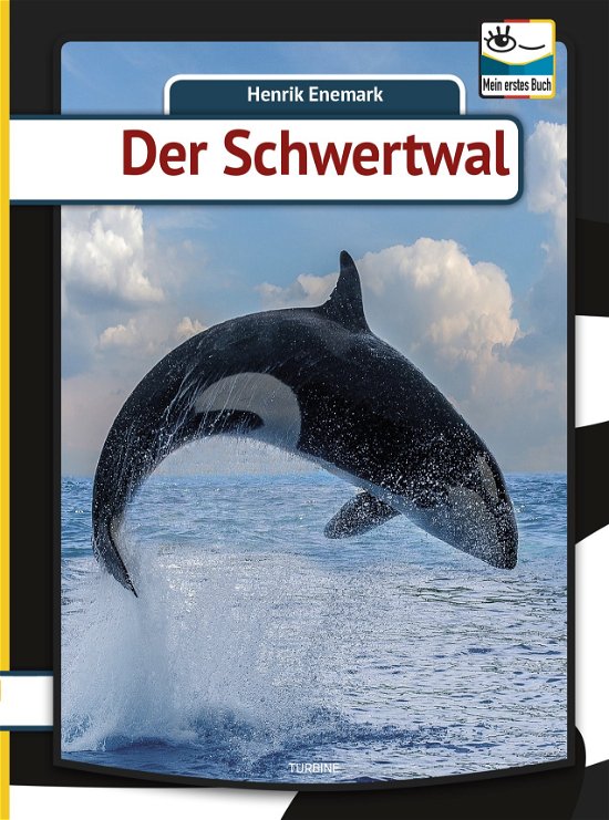 Cover for Henrik Enemark · Mein erstes Buch: Der Schwertwal (Hardcover Book) [1.º edición] (2019)