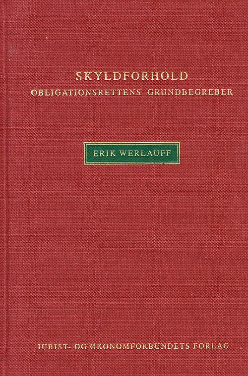 Cover for Erik Werlauff · Skyldforhold (Bound Book) [1st edition] (2007)