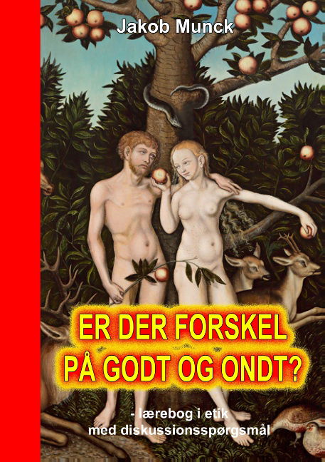 Cover for Jakob Munck · Er der forskel på godt og ondt? (Taschenbuch) [1. Ausgabe] (2015)