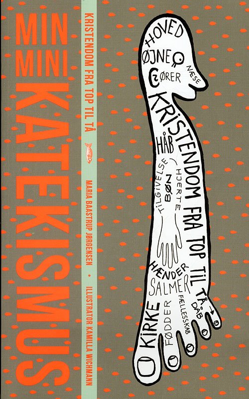 Cover for Maria Baastrup Jørgensen · Min Mini Katekismus (Bound Book) [1.º edición] [Indbundet] (2011)