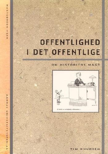 Cover for Tim Knudsen · Magtudredningen: Offentlighed i det offentlige (Heftet bok) [1. utgave] (2003)