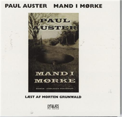 Cover for Paul Auster · Mand i mørke (Audiobook (MP3)) [1st edition] [MP3-CD] (2008)
