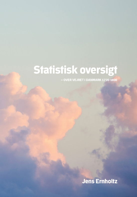 Cover for Jens Ernholtz · Statistisk oversigt (Hardcover Book) [1st edition] (2015)