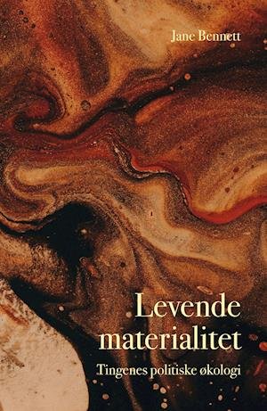 Cover for Jane Bennett · Levende materialitet (Paperback Book) [1st edition] (2021)