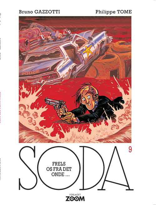 Cover for Philippe Tome · Soda: Soda 9: Frels os fra det onde ... (Taschenbuch) [1. Ausgabe] (2018)