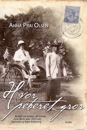 Cover for Anna Prai Olsen · Hvor peberet gror (Hardcover bog) [1. udgave] (2018)