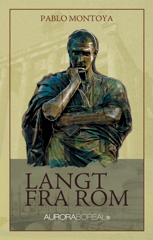 Cover for Pablo Montoya · Roman: Langt fra Rom (Sewn Spine Book) [1er édition] (2017)