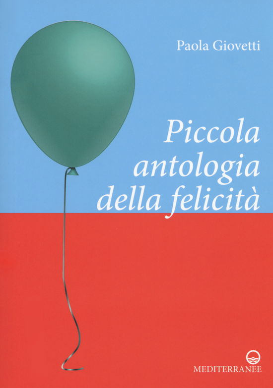 Cover for Paola Giovetti · Piccola Antologia Della Felicita (Book)