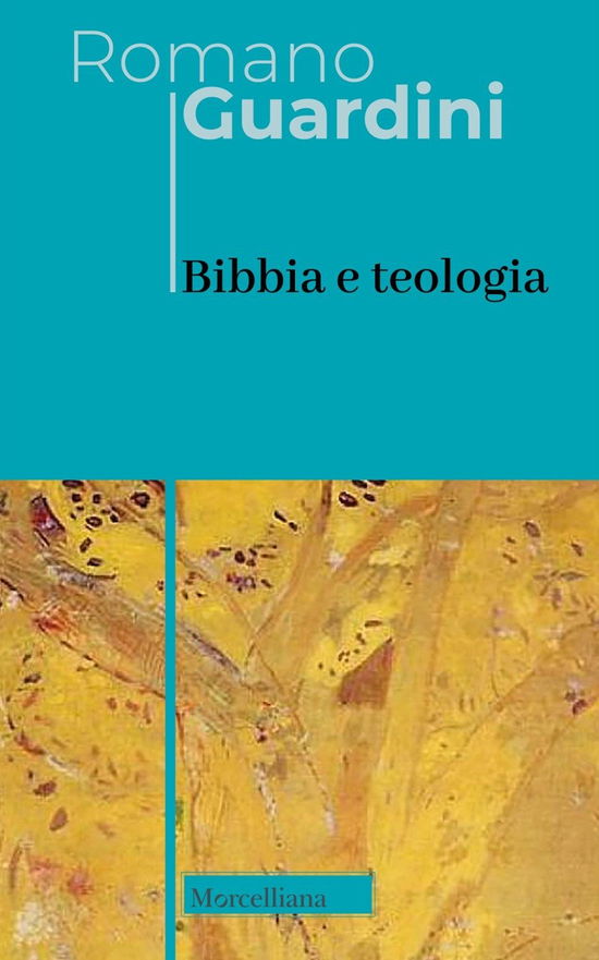 Cover for Romano Guardini · Bibbia E Teologia (Book)