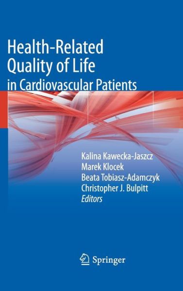 Cover for Kawecka-jaszcz · Health-related quality of life in cardiovascular patients (Hardcover Book) [2013 edition] (2012)